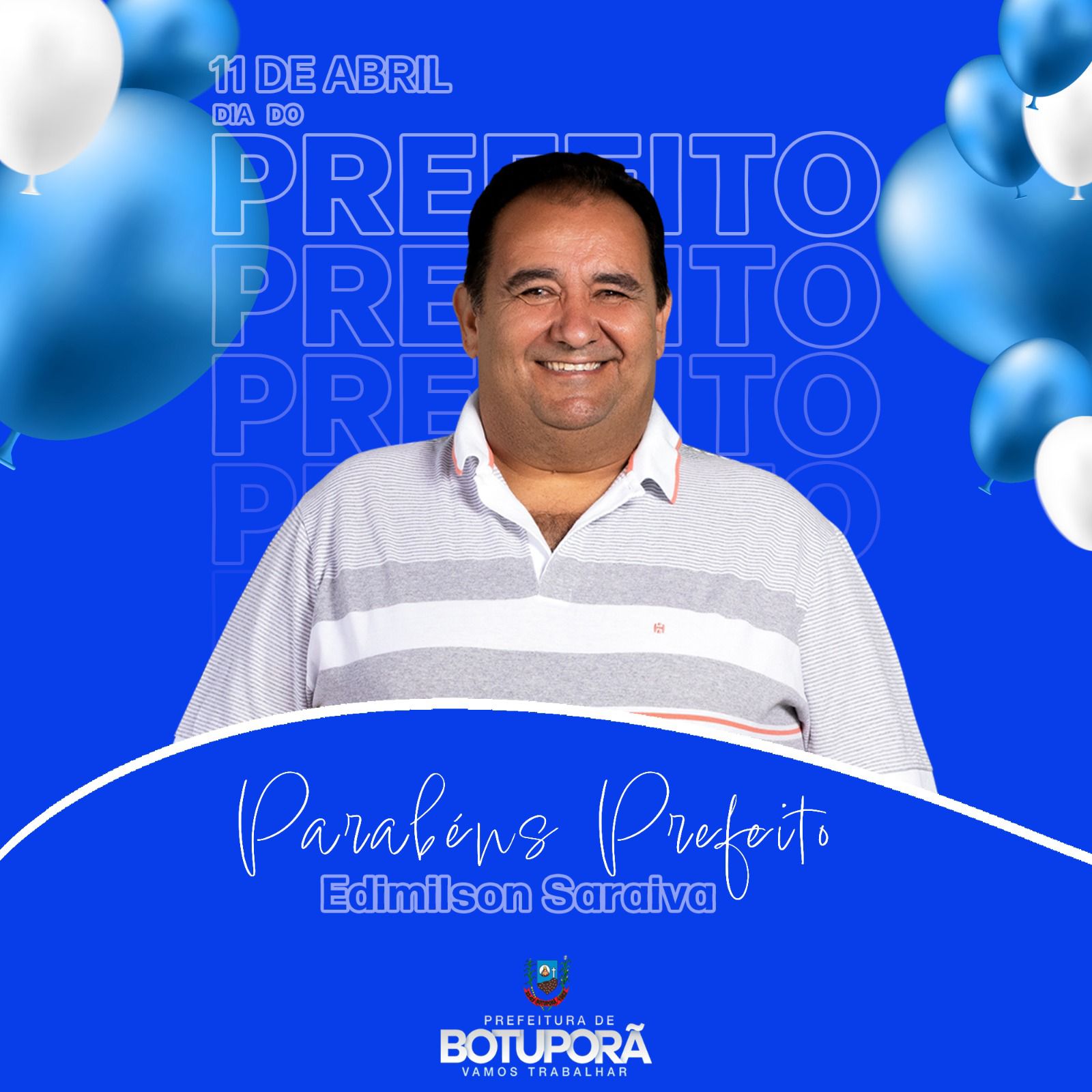 11 de abril , DIA DO PREFEITO !!!!