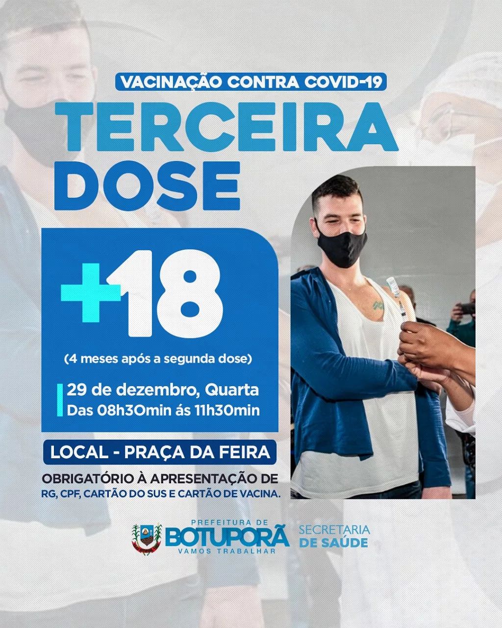 TERCEIRA DOSE DA VACINA CONTRA COVID-19 +18 ( 4 meses )