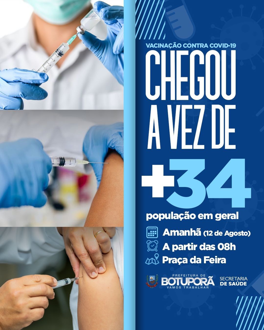 Chegou a vez das pessoas sem comorbidades a partir de 34 anos.💉